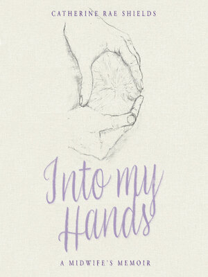 cover image of Into my Hands